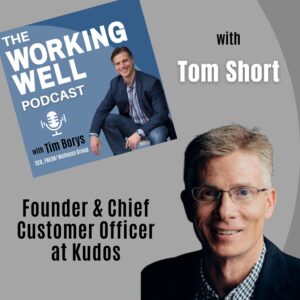 Working Well Podcast - Tom Short