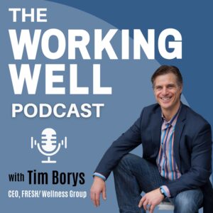 The Working Well Podcast