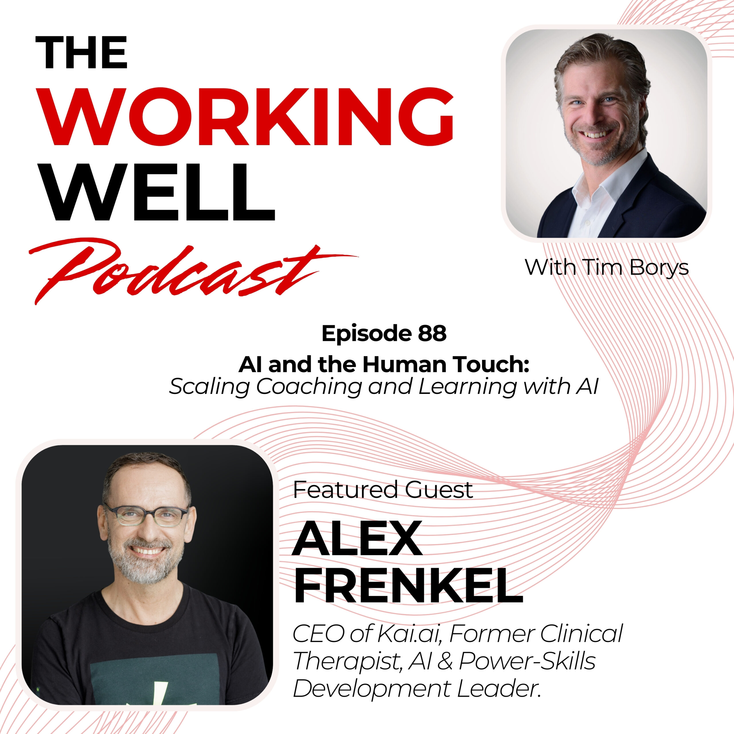 #088 - AI and the Human Touch: Scaling Coaching and Learning with AI (with Alex Frenkel)